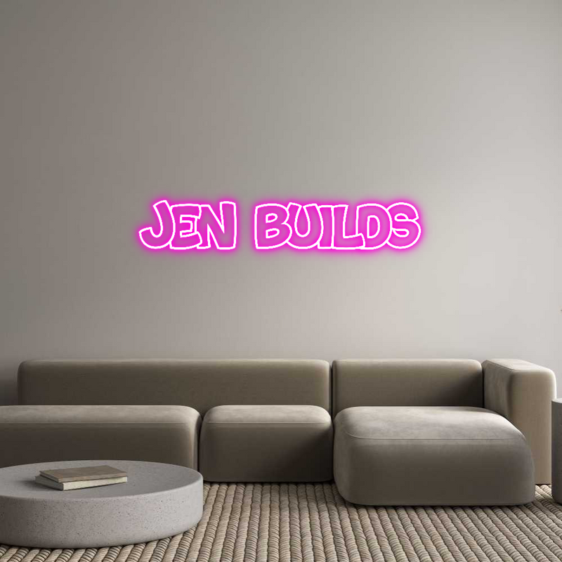 Custom Neon: Jen Builds