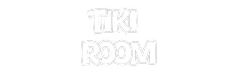 Custom Neon: TIKI 
room