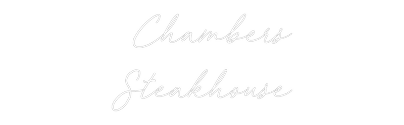 Custom Neon: Chambers
Ste...