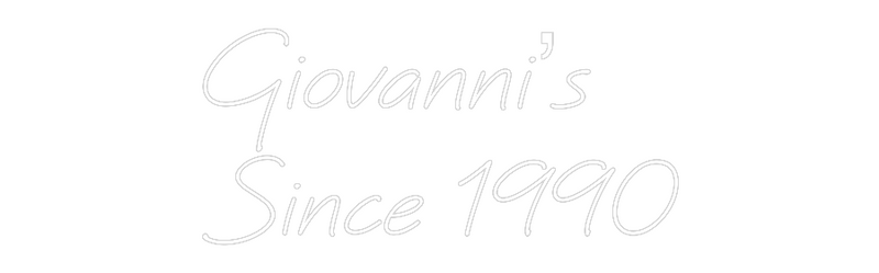 Custom Neon: Giovanni’s
S...