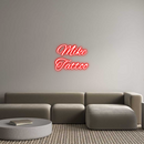 Custom Neon:  Mike 
Tattoo