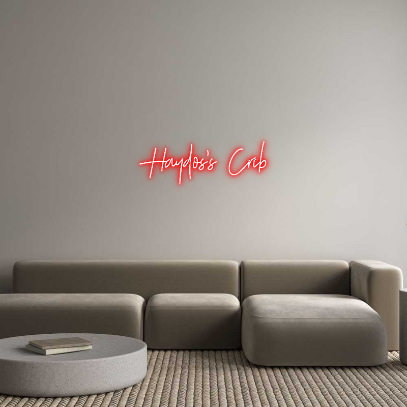 Custom Neon: Haydos's Crib