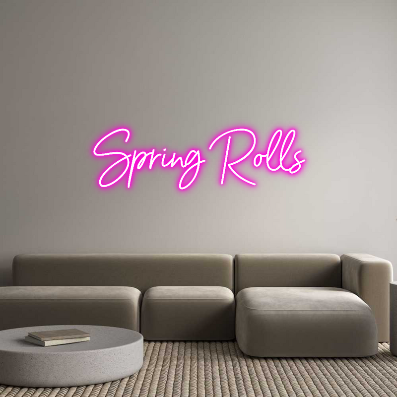 Custom Neon: Spring Rolls