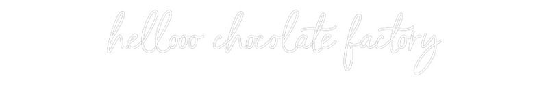 Custom Neon: hellooo choco...