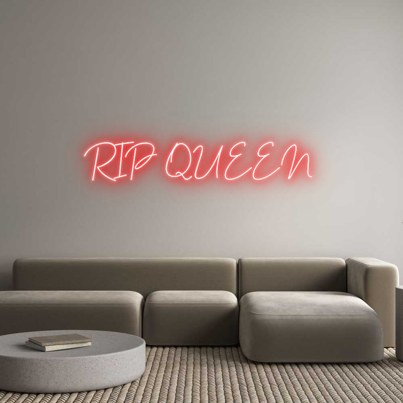 Custom Neon: RIP QUEEN