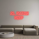 Custom Neon: Al smoke
shop