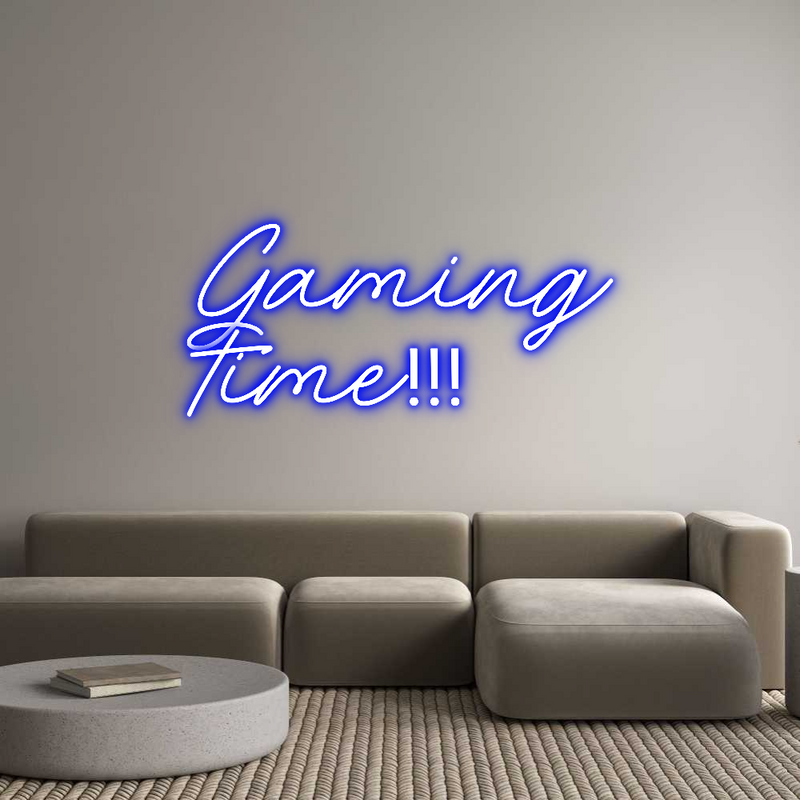 Custom Neon: Gaming
time!!!