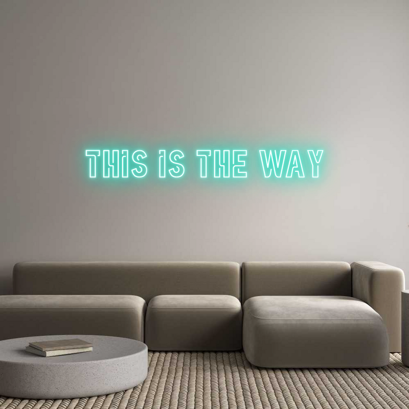 Custom Neon: this is the way