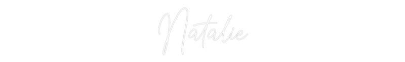 Custom Neon: Natalie