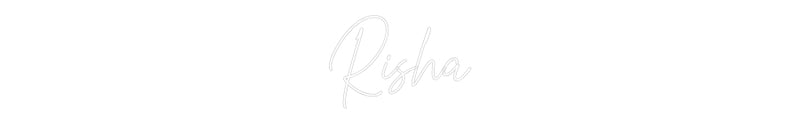 Custom Neon: Risha