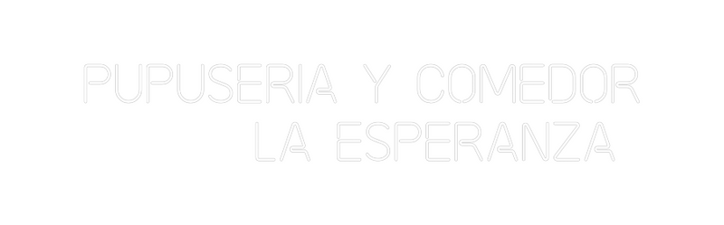 Custom Neon: PUPUSERIA Y C...