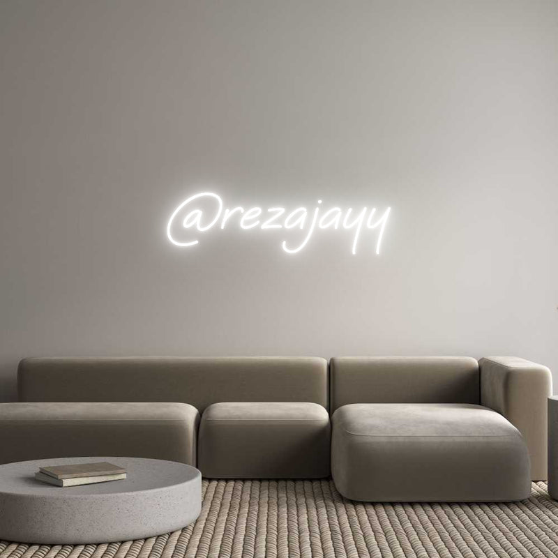 Custom Neon: @rezajayy