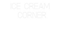 Custom Neon: ICE CREAM 
C...