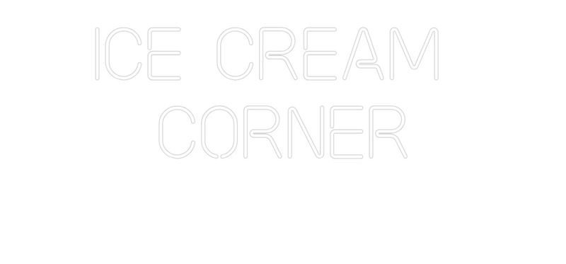 Custom Neon: ICE CREAM 
C...