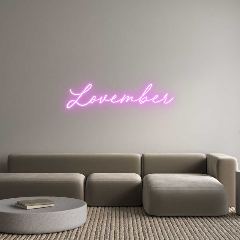 Custom Neon: Lovember