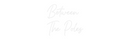 Custom Neon: Between
The ...