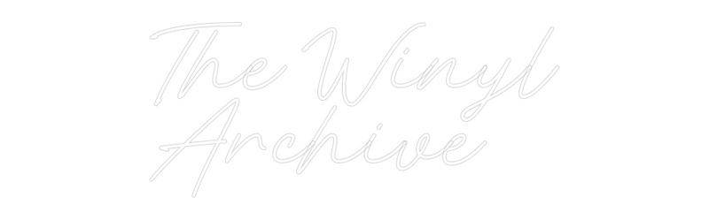 Custom Neon: The Winyl
Ar...