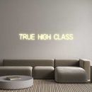 Custom Neon: True High Class