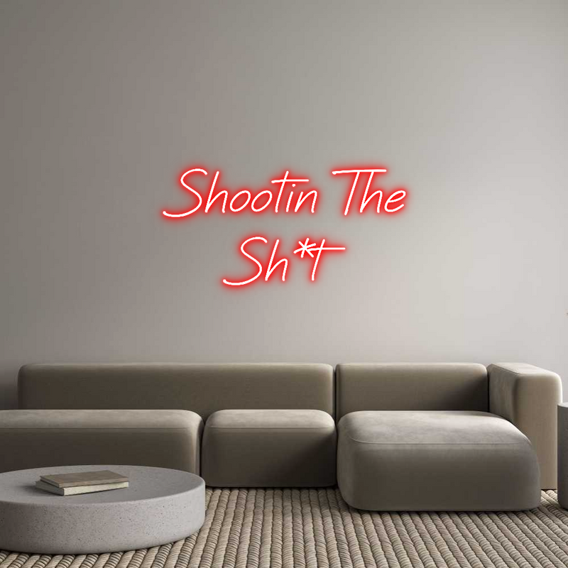 Custom Neon: Shootin The
...