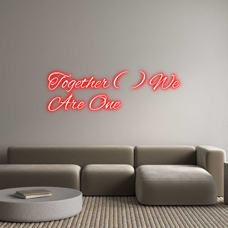 Custom Neon: Together ( ) ...