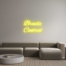 Custom Neon: Braidz
Central
