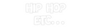 Custom Neon:  HIP HOP 
  ...