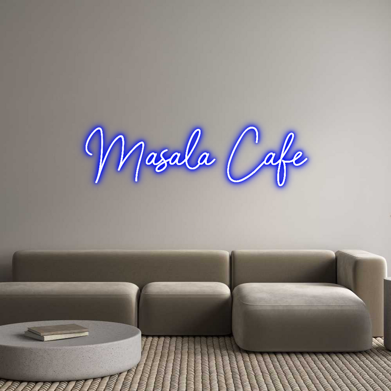 Custom Neon: Masala Cafe