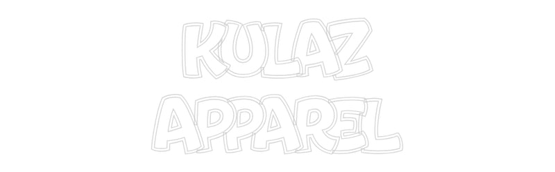 Custom Neon: Kulaz
Apparel