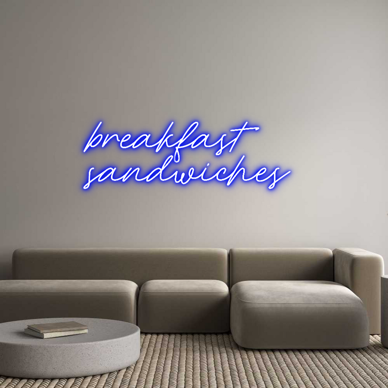 Custom Neon: breakfast
sa...