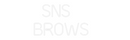 Custom Neon:  SNS 
BROWS