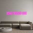 Custom Neon: HLM TRANS INC