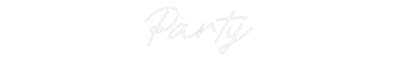 Custom Neon: Party