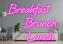 Custom Neon: Breakfast 
&...