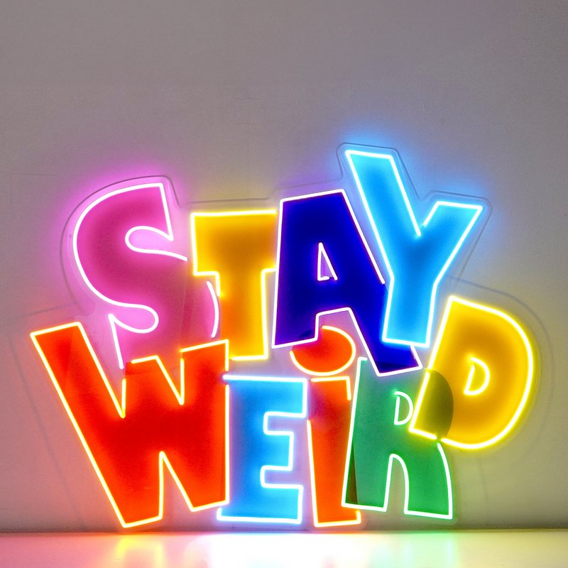 Stay Weird Led Neon Acrylic Artwork