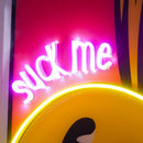 Suck Me Led Neon Acrylic Artwork