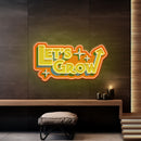 Energetic Colors LET GROW LED Neon Sign Light Pop Art