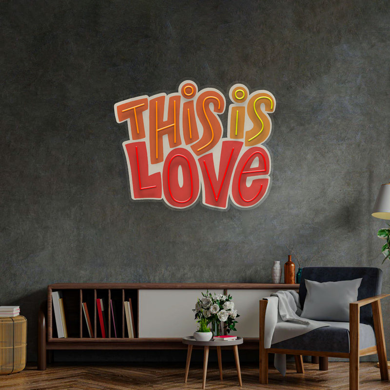 This Is Love LED Neon Sign Light Pop Art