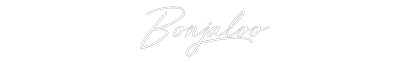 Custom Neon: Bonjaloo