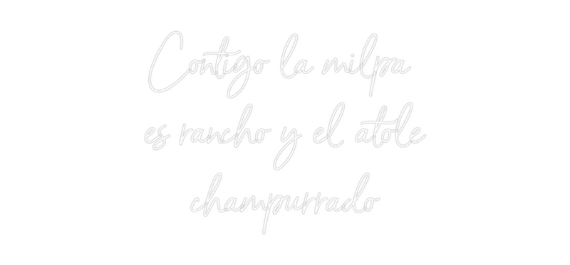 Custom Neon: Contigo la mi...