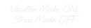 Custom Neon: Vacation Mode...
