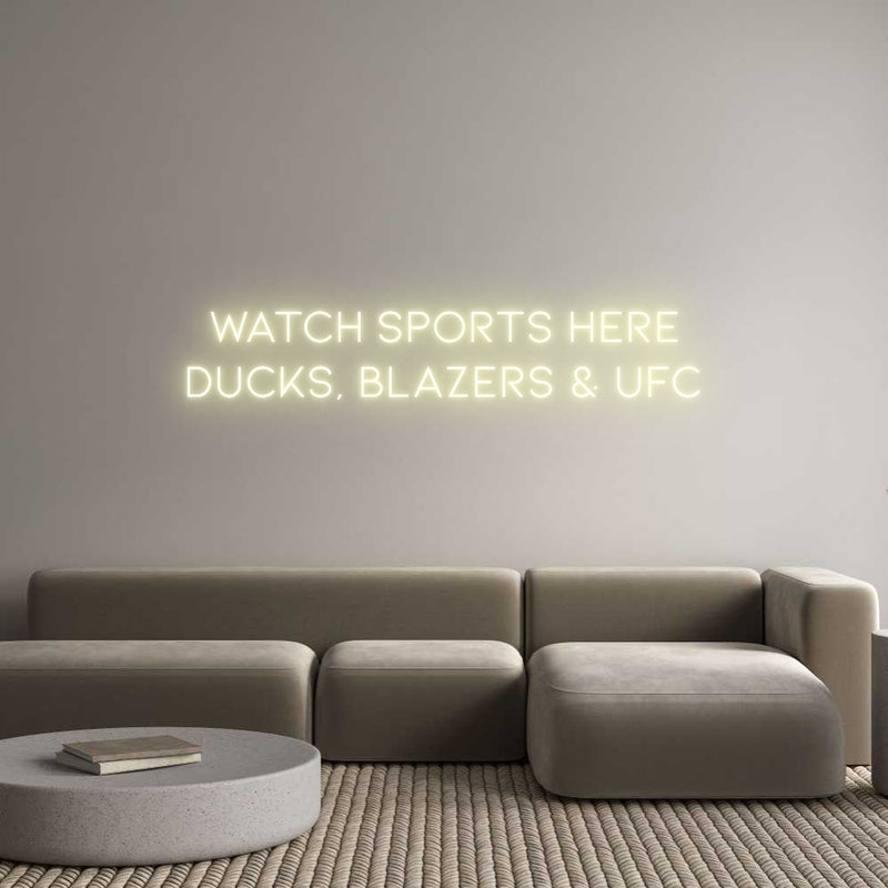 Custom Neon: watch sports ...