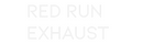 Custom Neon: Red Run
Exha...