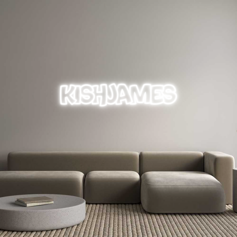 Custom Neon: Kishjames