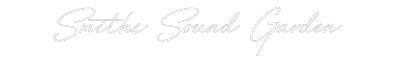 Custom Neon: Smiths Sound ...