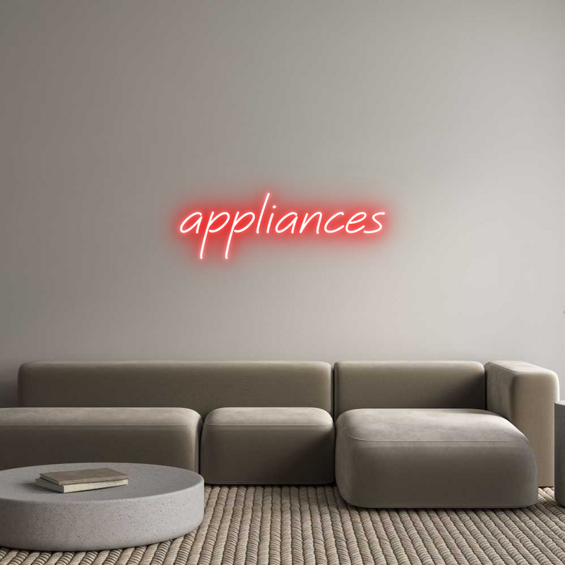 Custom Neon: appliances