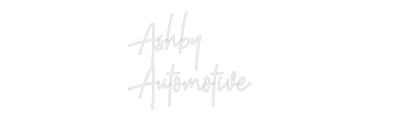 Custom Neon: Ashby 
Autom...