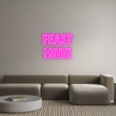 Custom Neon: FEAST
MODE