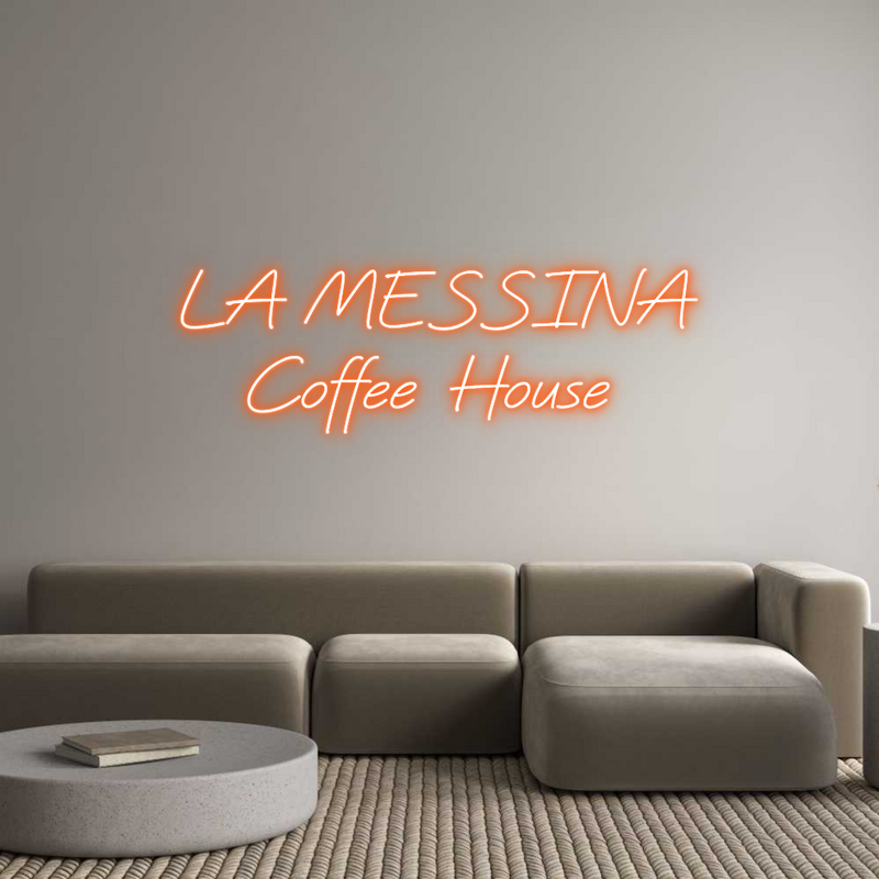 Custom Neon: LA MESSINA
 ...
