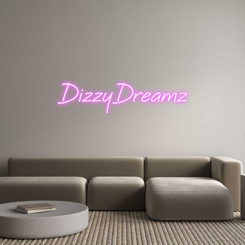 Custom Neon: DizzyDreamz