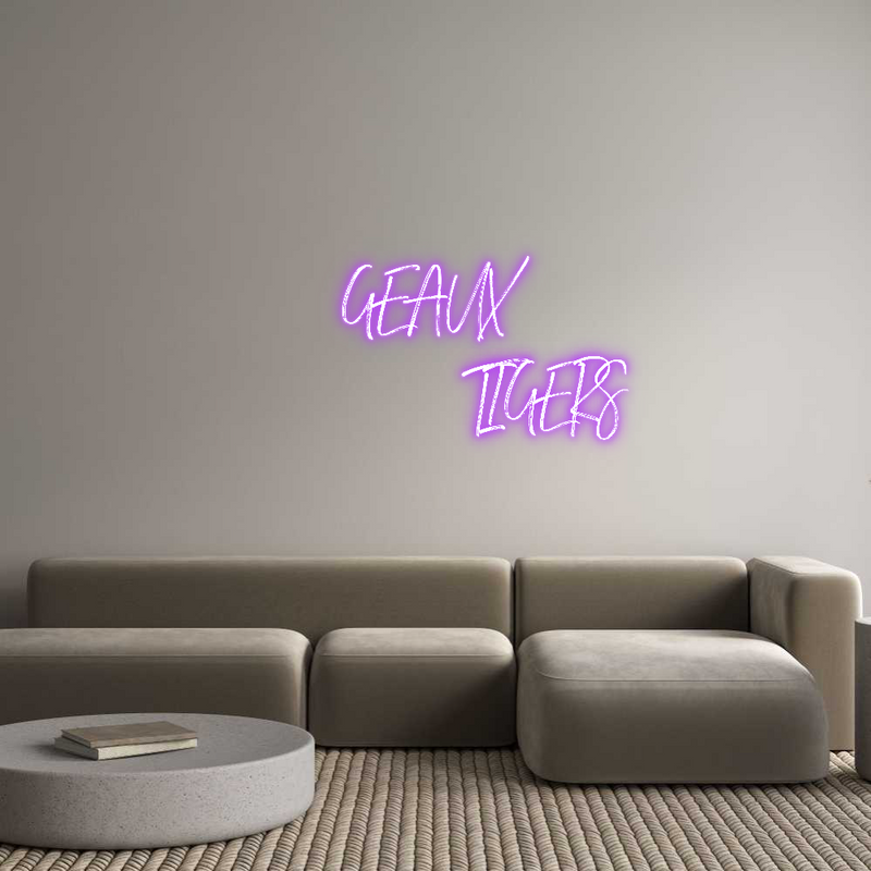 Custom Neon: GEAUX
      ...